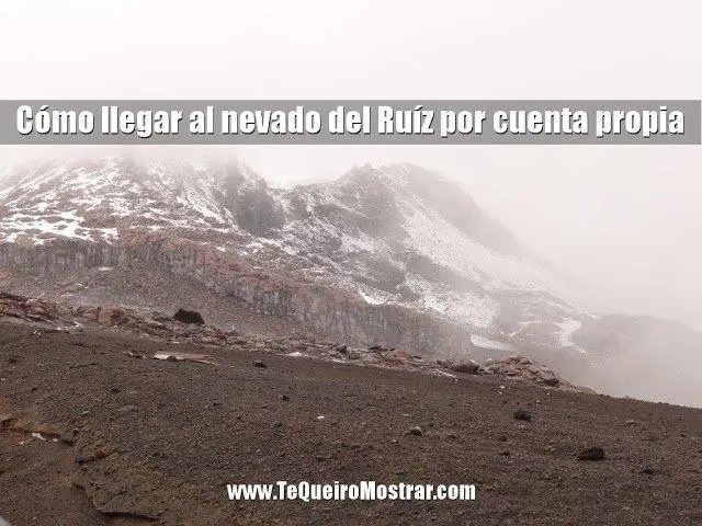 Nevado del Ruiz: Turismo, Precios y Guía Completa - Cómo visitar el Nevado del Ruiz nevado del ruiz turismo precios - Cómo visitar el Nevado del Ruiz