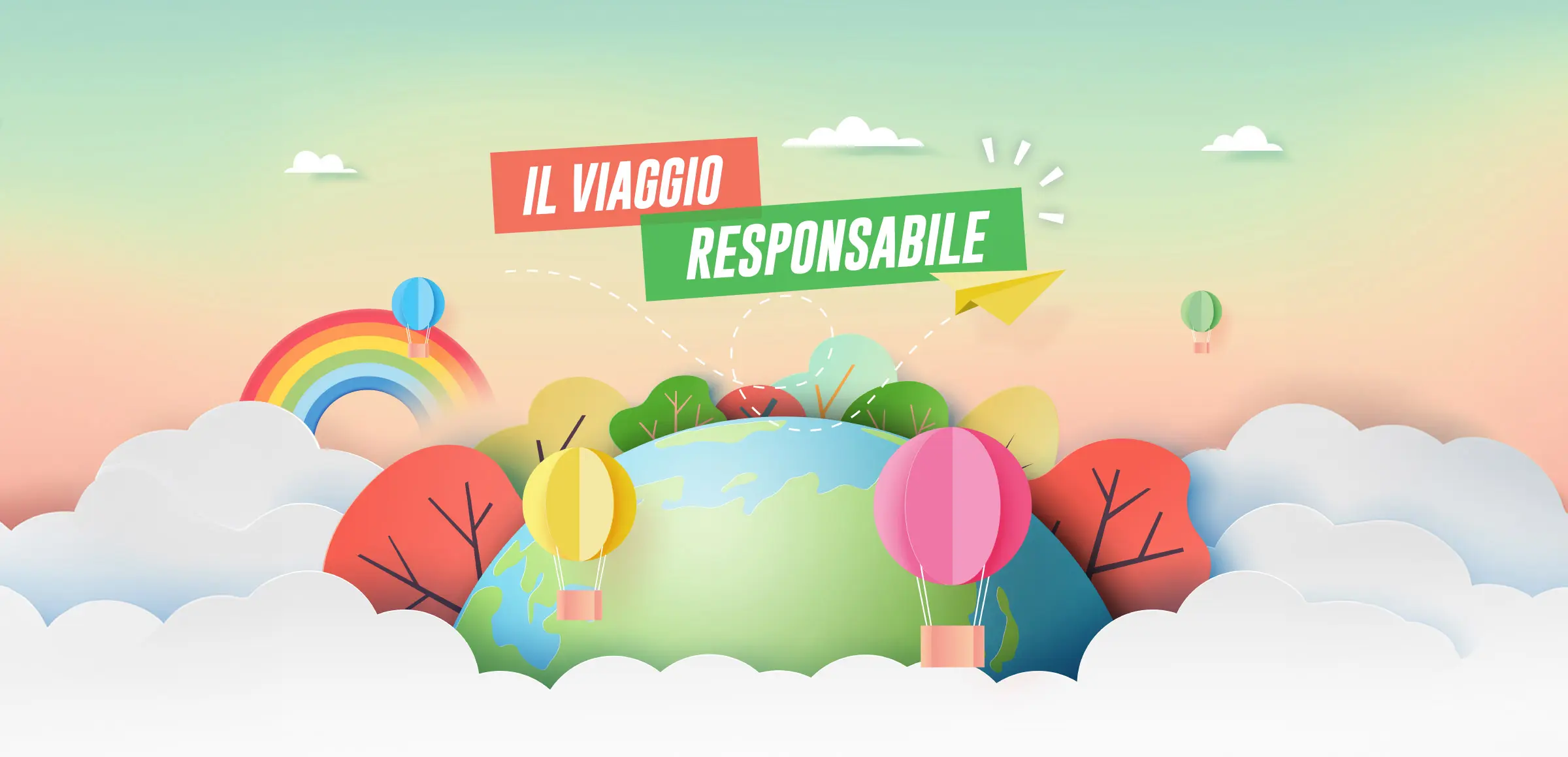 che cos è il turismo sostenibile - Cosa vuol dire viaggi sostenibili
