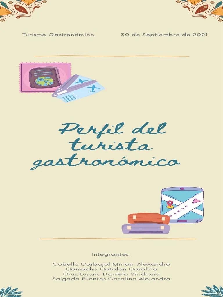 El auge del turismo gastronómico: cifras, tendencias y perfil del viajero - Cuál es el perfil del turista gastronómico cantidad de turistas turismo gastronomico - Cuál es el perfil del turista gastronómico