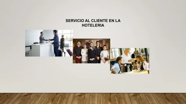 atencion al cliente en hoteleria y turismo ppt - Cuál es el servicio más importante en la industria hotelera