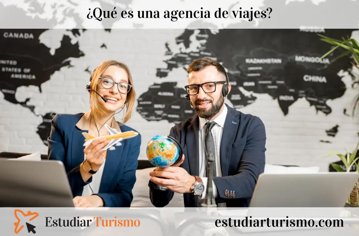 agencia de turismo definicion - Cuál es el significado de agencia de turismo