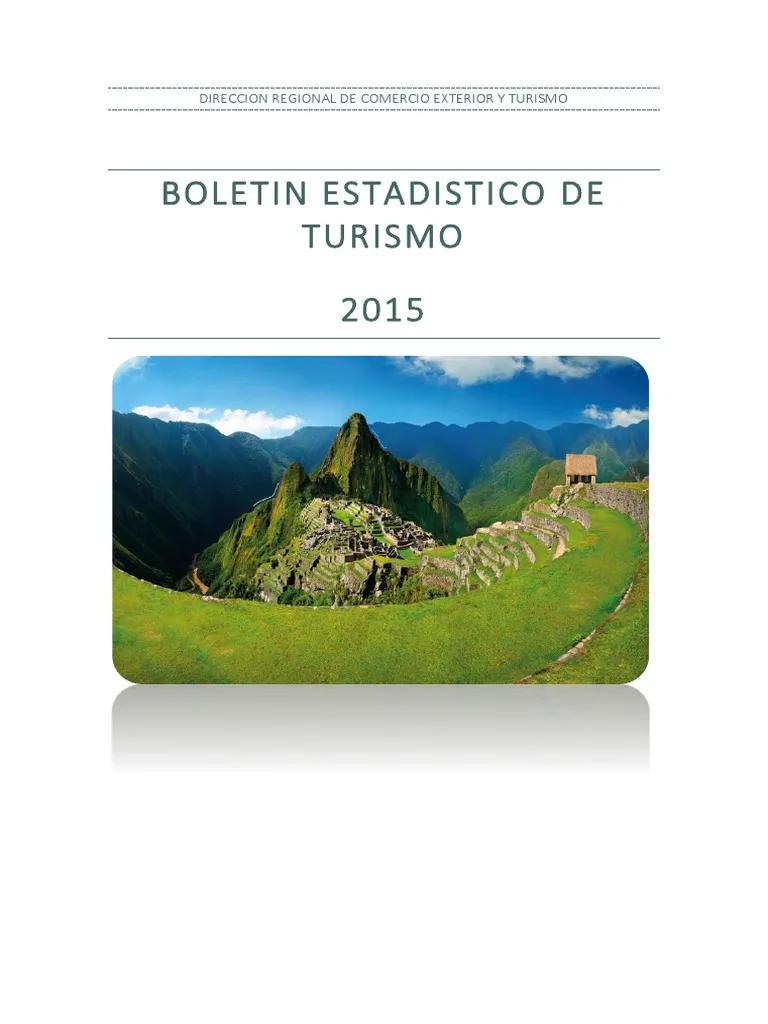 Boletín Estadístico de Turismo DIRCETUR Cusco: Análisis y Tendencias - Cuántos turistas visitan Cusco al año boletín estadístico de turismo dircetur cusco - Cuántos turistas visitan Cusco al año