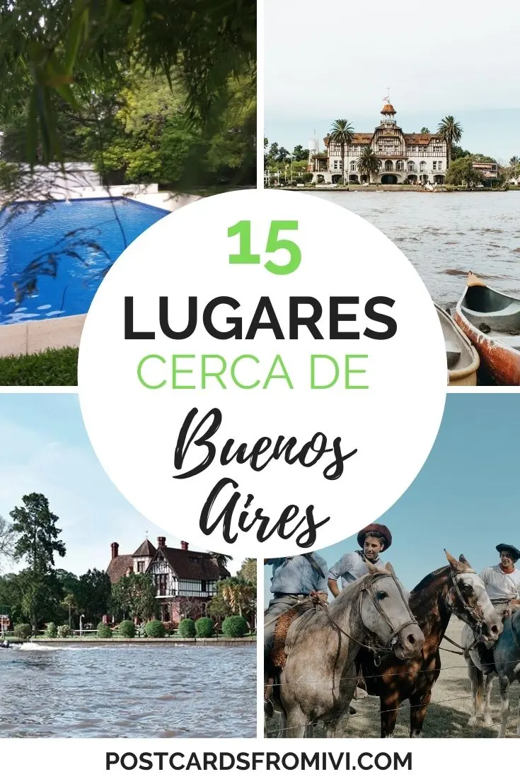 turismo cerca de buenos aires - Dónde ir a menos de 100 km de Buenos Aires
