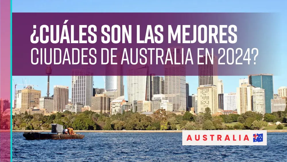 Guía Completa de las Áreas Turísticas en Australia: Ciudades, Naturaleza e Itinerarios - Qué ciudad es mejor para vivir y trabajar en Australia areas de turismo en australia - Qué ciudad es mejor para vivir y trabajar en Australia