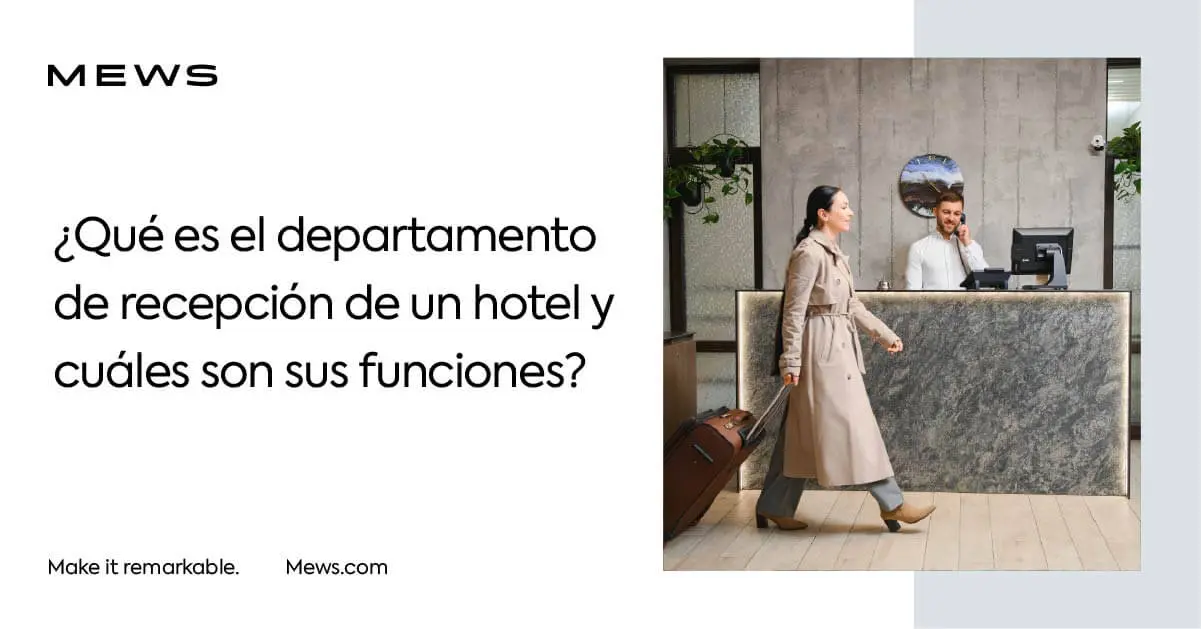 Tipos y Características de Recepción en Turismo y Empresas - Qué es la recepción en turismo tipos y caracteristicas de recepción turismo - Qué es la recepción en turismo