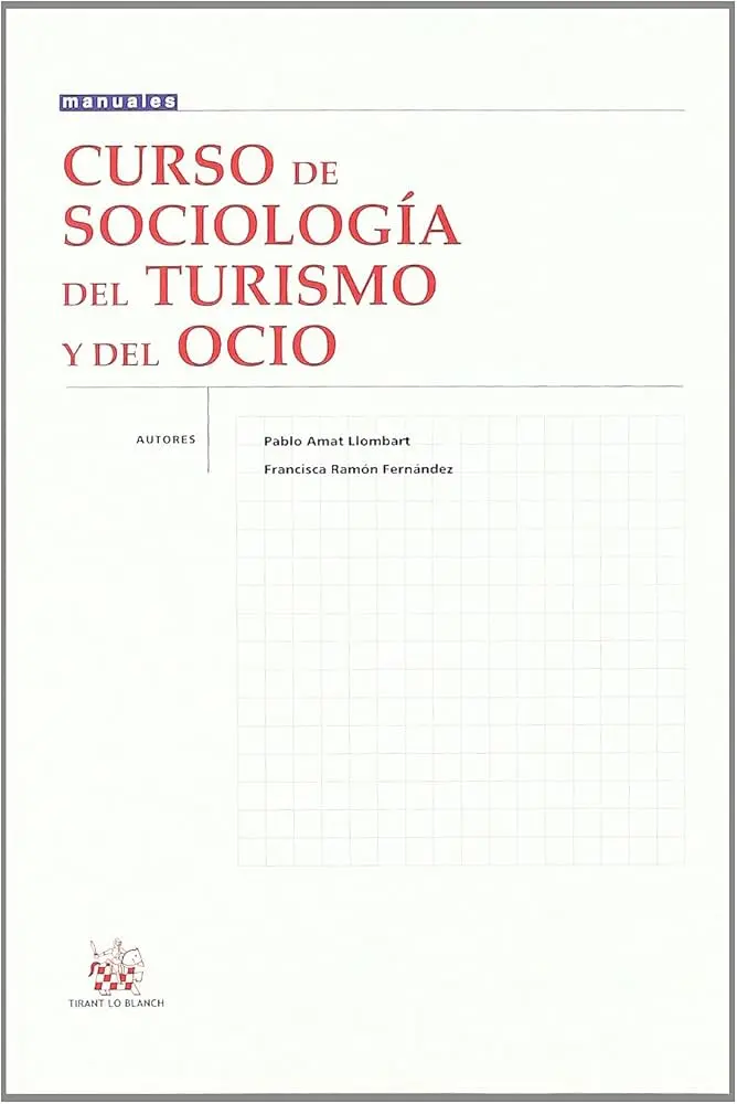 Sociedad del Ocio y Turismo: Una Perspectiva Sociológica - Qué es la sociedad del ocio sociologia del ocio y turismo - Qué es la sociedad del ocio