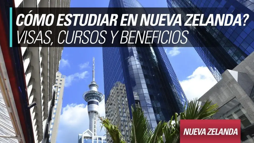 Curso de Turismo en Nueva Zelanda: Guía Completa para Estudiar y Trabajar - Qué necesito para estudiar en Nueva Zelanda curso de turismo en nueva zelanda - Qué necesito para estudiar en Nueva Zelanda