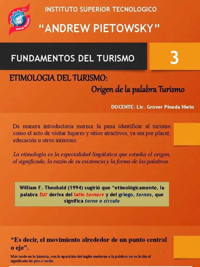 El Turismo: Definición Etimológica y Evolución Conceptual - Qué quiere decir definición de etimología el turismo etimologicamente definicion - Qué quiere decir definición de etimología