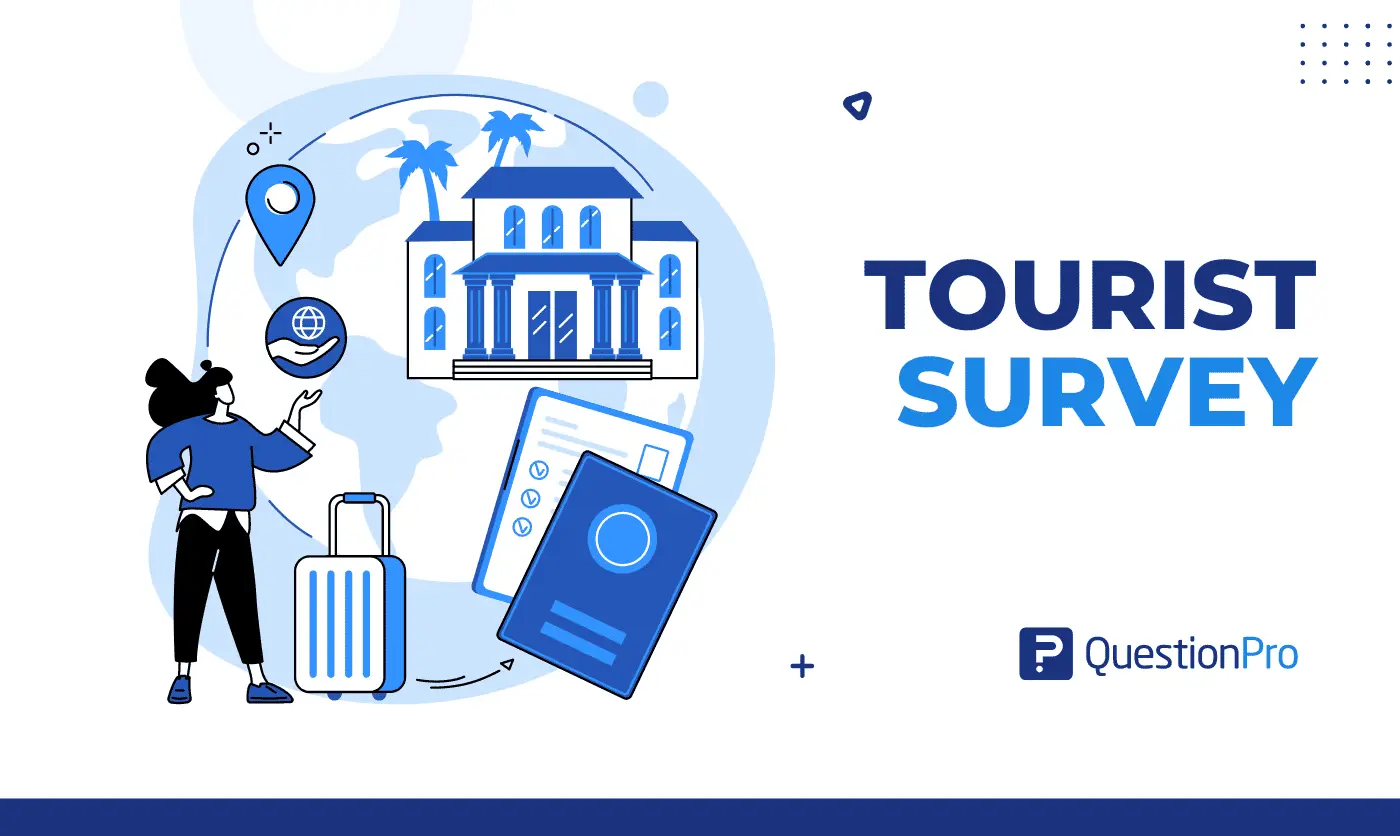 Cómo hacer una encuesta sobre el turismo - Qué son las encuestas en viajes y turismo como acer una encuesta sobre el turismo - Qué son las encuestas en viajes y turismo