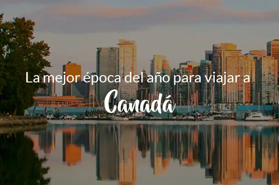 turismo en canada en diciembre - Qué tan recomendable es viajar a Canadá en diciembre